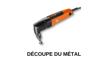 Découpe du métal Fein