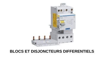 Bloc et disjoncteur differentiel