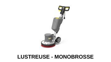 Lustreuse - Monobrosse