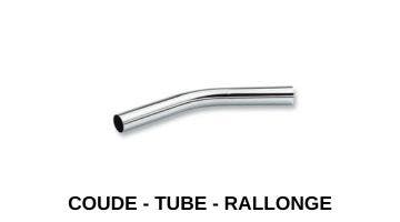 Coude - Tube - Rallonge