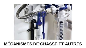 Mécanismes de chasse et robinets flotteurs