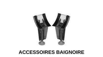 Accessoires baignoire