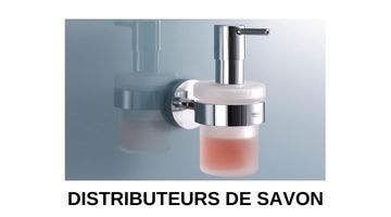 Distributeurs de savon