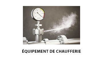 Equipement de chaufferie