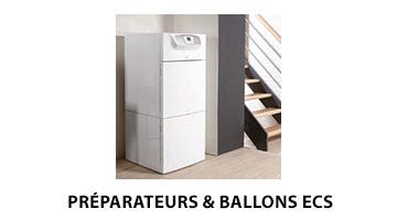 Préparateurs et ballons ECS