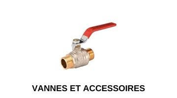 Vannes plomberie et accessoires